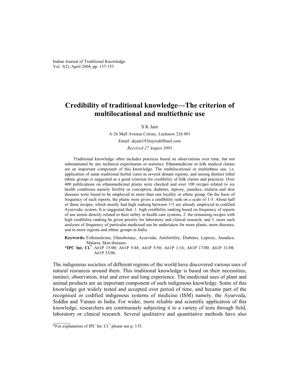 Credibility of Traditional Knowledge—The Criterion of Multilocational and Multiethnic Use