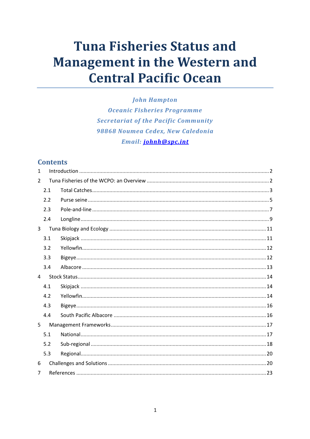 Tuna Fisheries Status and Management in the Western and Central Pacific Ocean