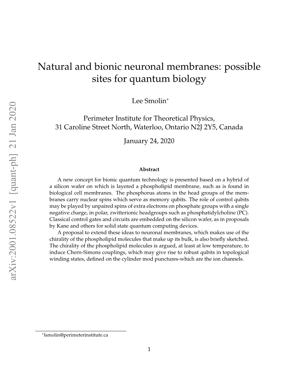 Natural and Bionic Neuronal Membranes: Possible Sites for Quantum Biology Arxiv:2001.08522V1 [Quant-Ph] 21 Jan 2020