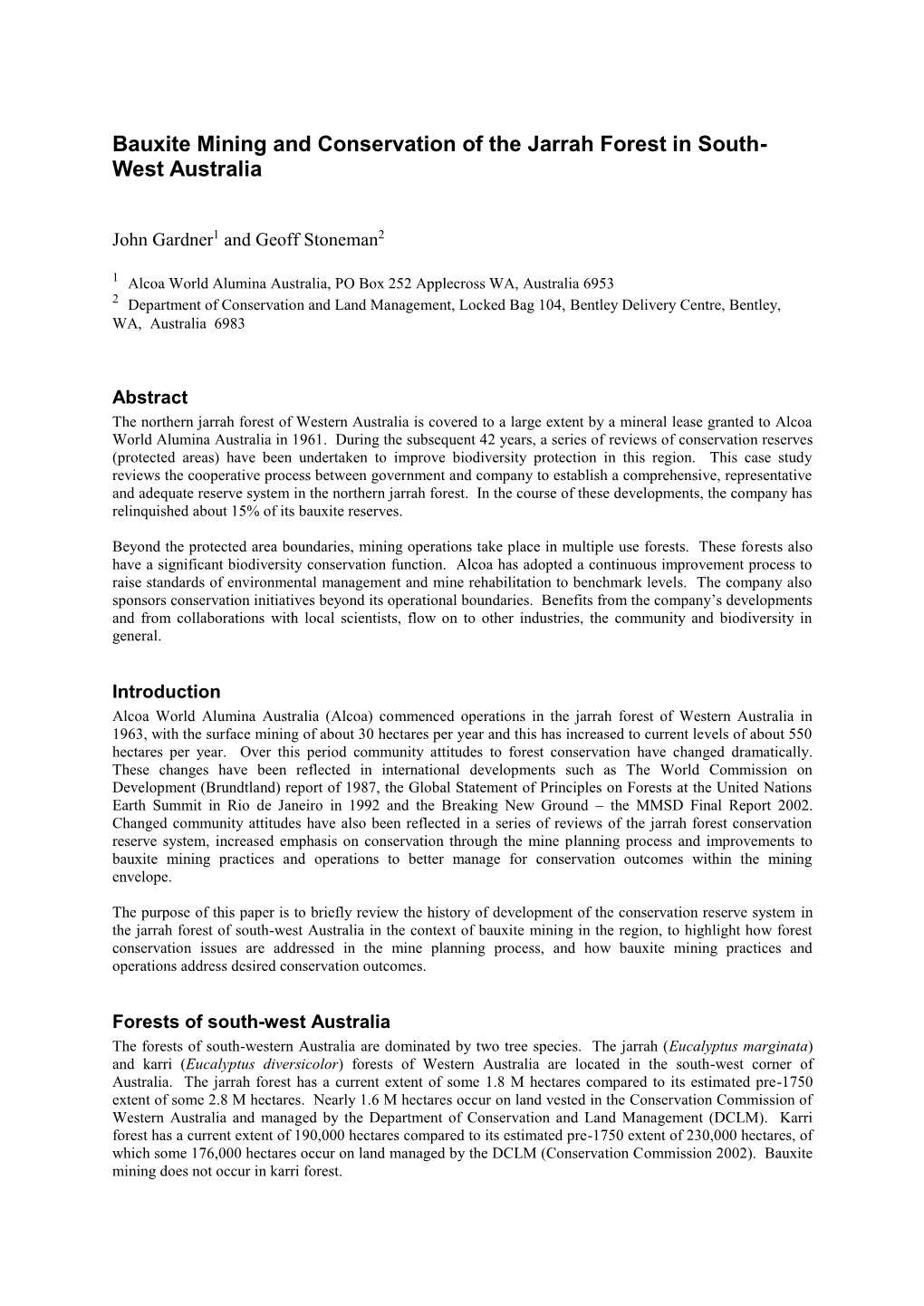 Bauxite Mining and Conservation of the Jarrah Forest in South- West Australia