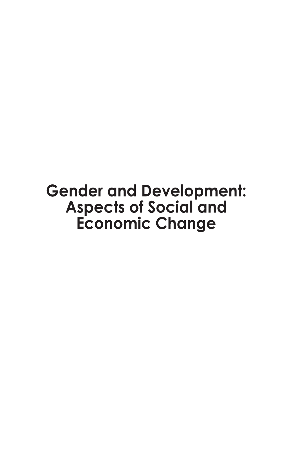 Gender and Development: Aspects of Social and Economic Change