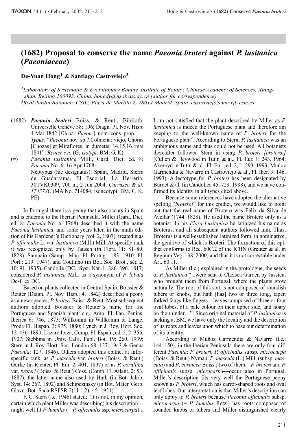 Proposal to Conserve the Name Paeonia Broteri Against P. Lusitanica (Paeoniaceae)