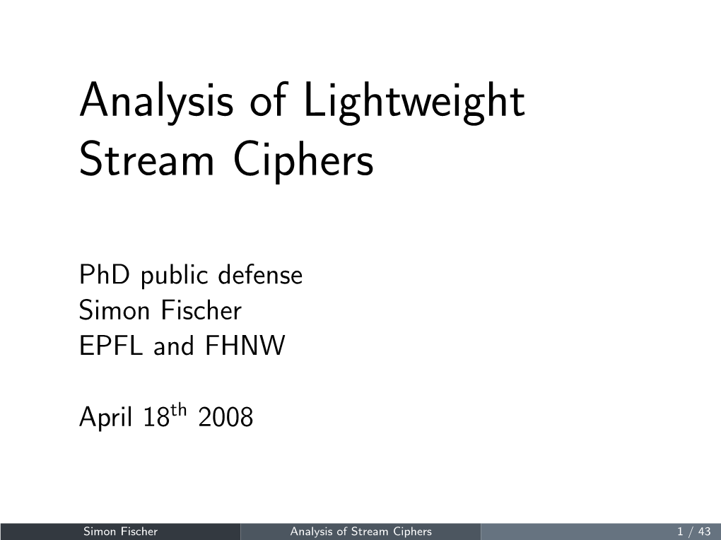 Analysis of Lightweight Stream Ciphers