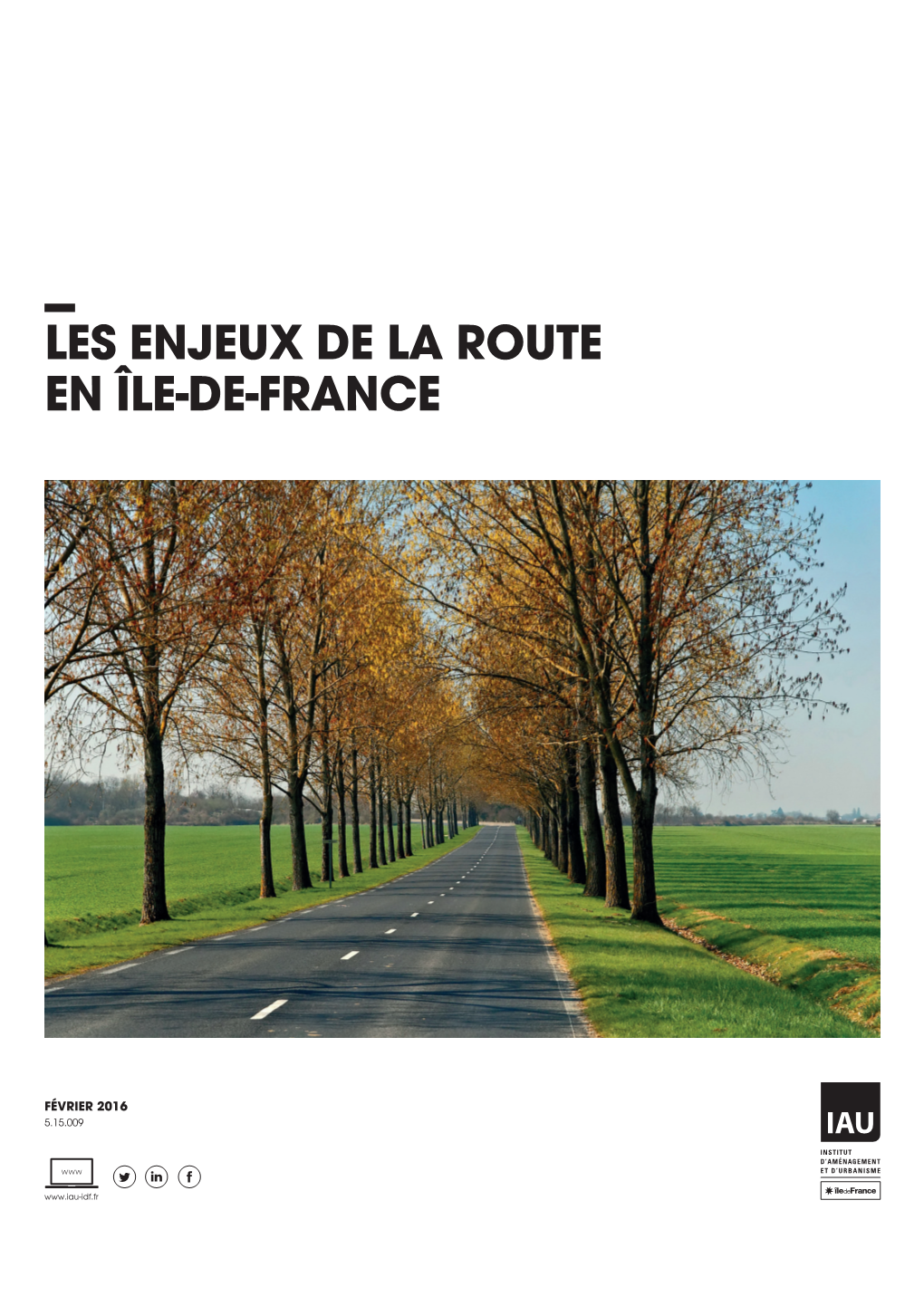 Les Enjeux De La Route En Île-De-France