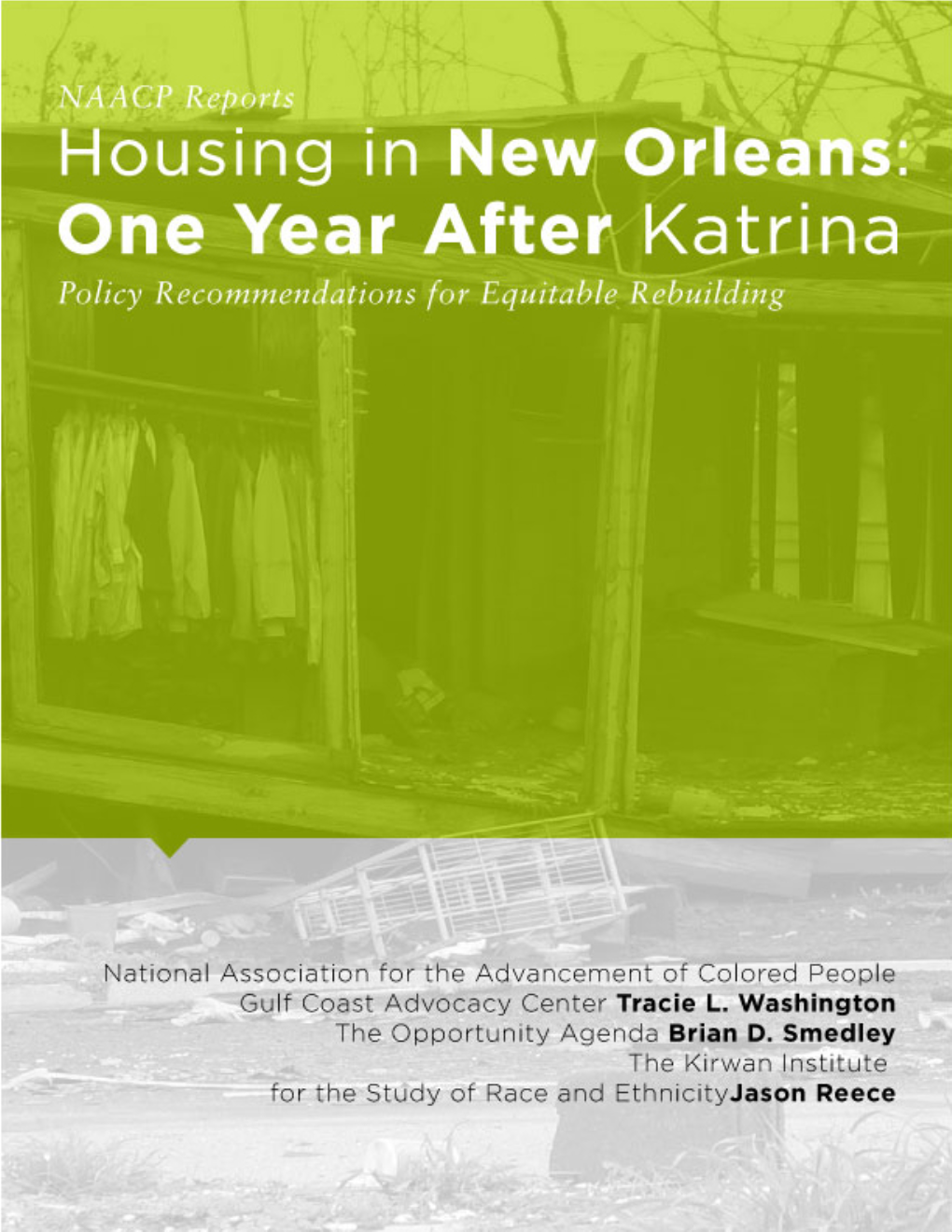 The State of Housing in New Orleans One Year After Katrina a Plan for Equitable Rebuilding