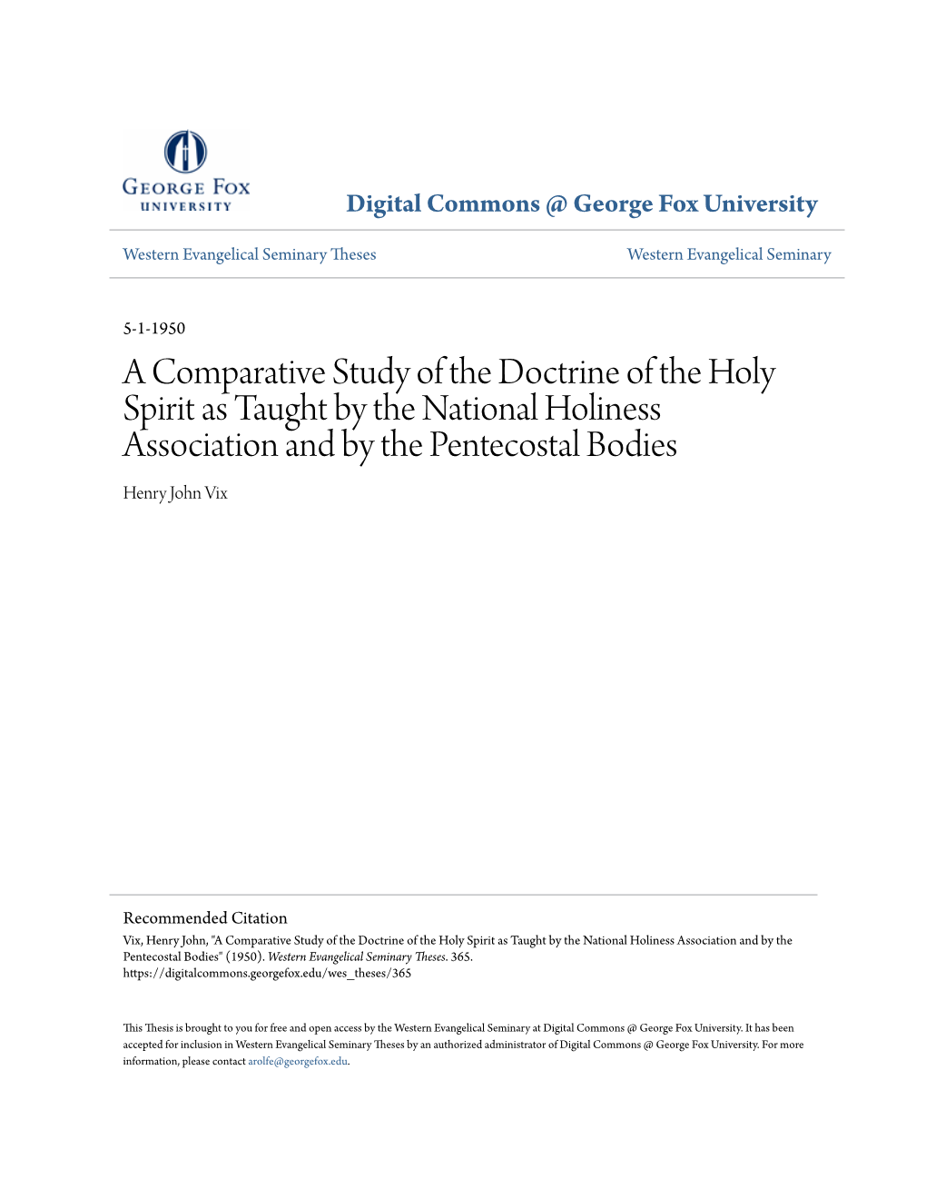 A Comparative Study of the Doctrine of the Holy Spirit As Taught by the National Holiness Association and by the Pentecostal Bodies Henry John Vix