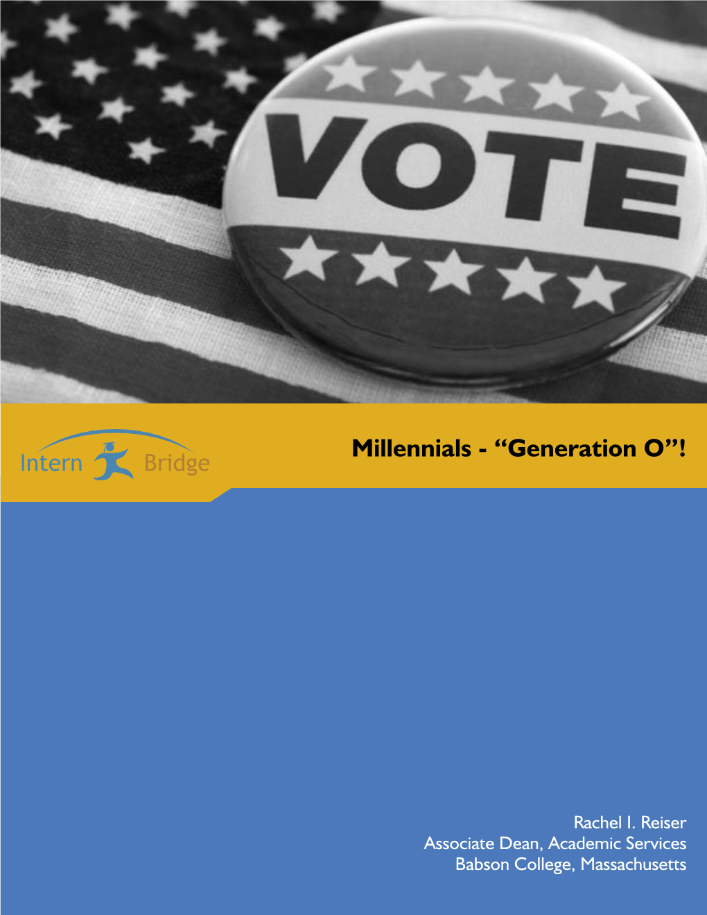 Millennials - “Generation O”!