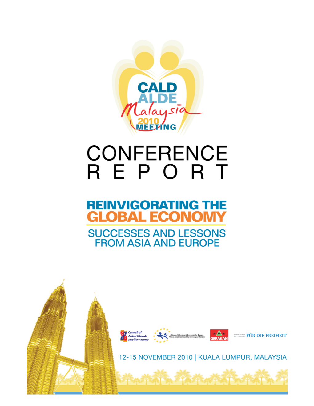 4Th ALDE-CALD Summit: Reinvigorating the Global Economy