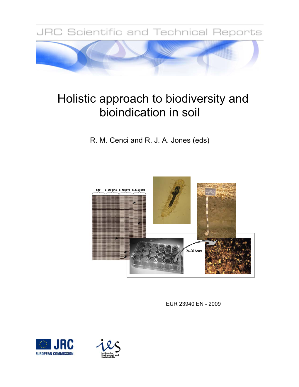 Holistic Approach to Biodiversity and Bioindication in Soil