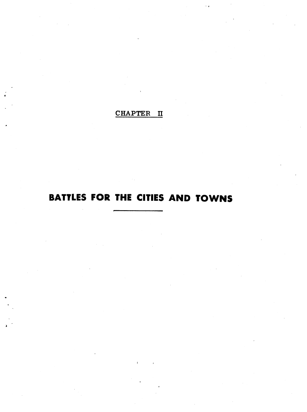 Battles for the Cities and Towns