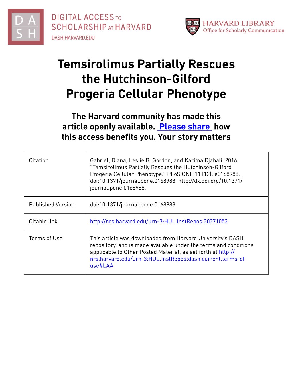 Temsirolimus Partially Rescues the Hutchinson-Gilford Progeria Cellular Phenotype