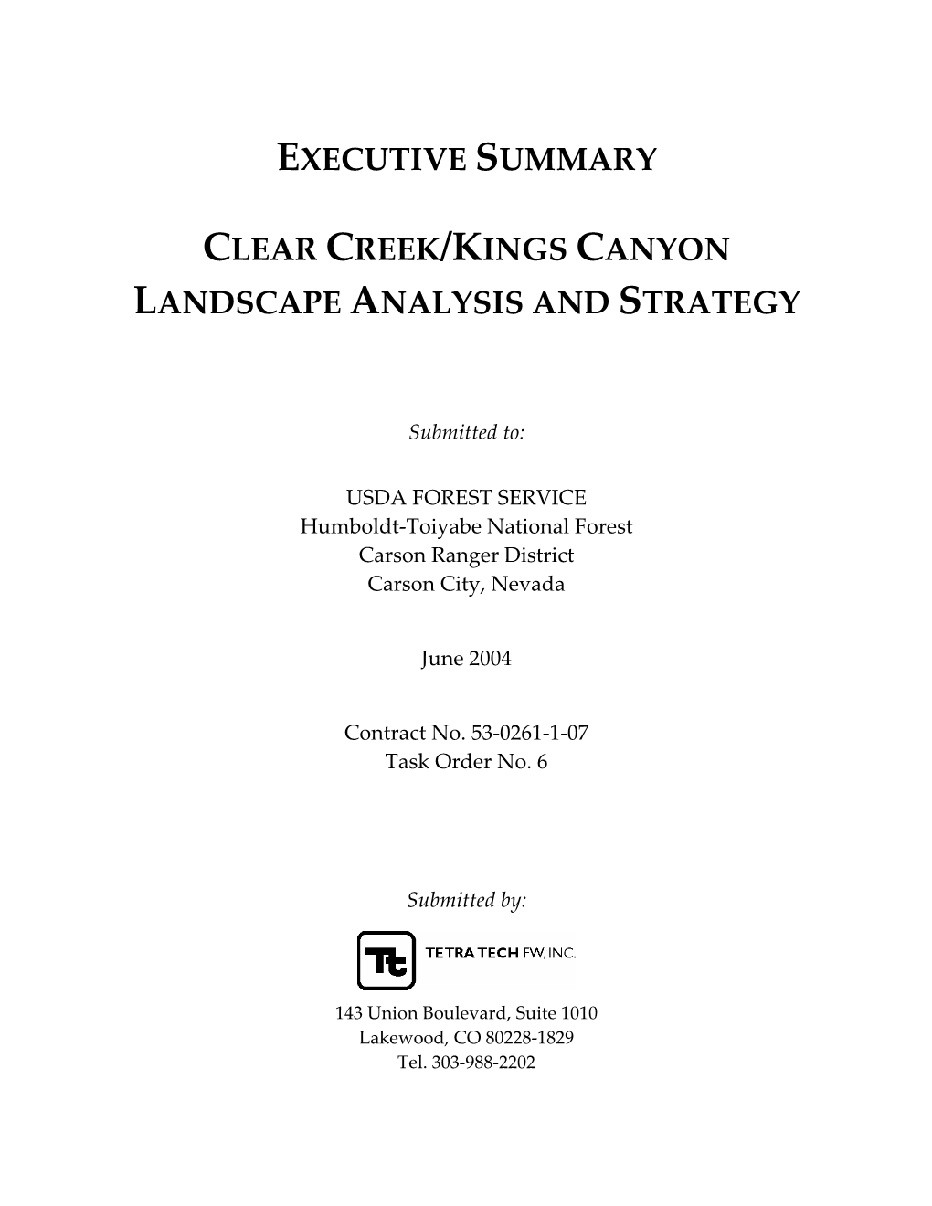 Executive Summary Clear Creek/Kings Canyon Landscape Analysis and Strategy