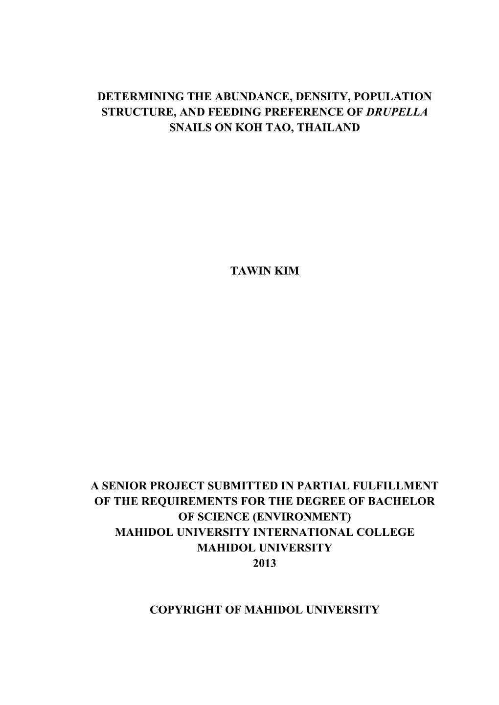 Determining the Abundance, Density, Population Structure, and Feeding Preference of Drupella Snails on Koh Tao, Thailand Tawin K