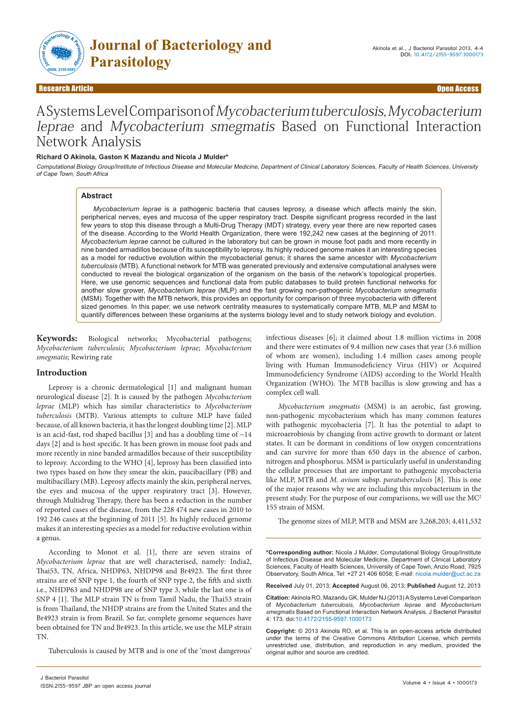 A Systems Level Comparison of Mycobacterium Tuberculosis