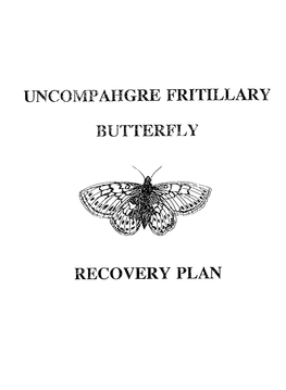 Recovery Plan Uncompahgre Fritillary Butterfly Recovery Plan
