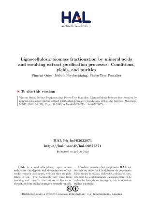 Lignocellulosic Biomass Fractionation by Mineral Acids and Resulting