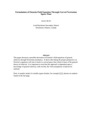 Formulation of Einstein Field Equation Through Curved Newtonian Space-Time