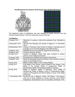 The Movements and Actions of the King's Own Scottish Borderers the Regiment Raised 14 Battalions and Was Awarded 66 Battle Honou