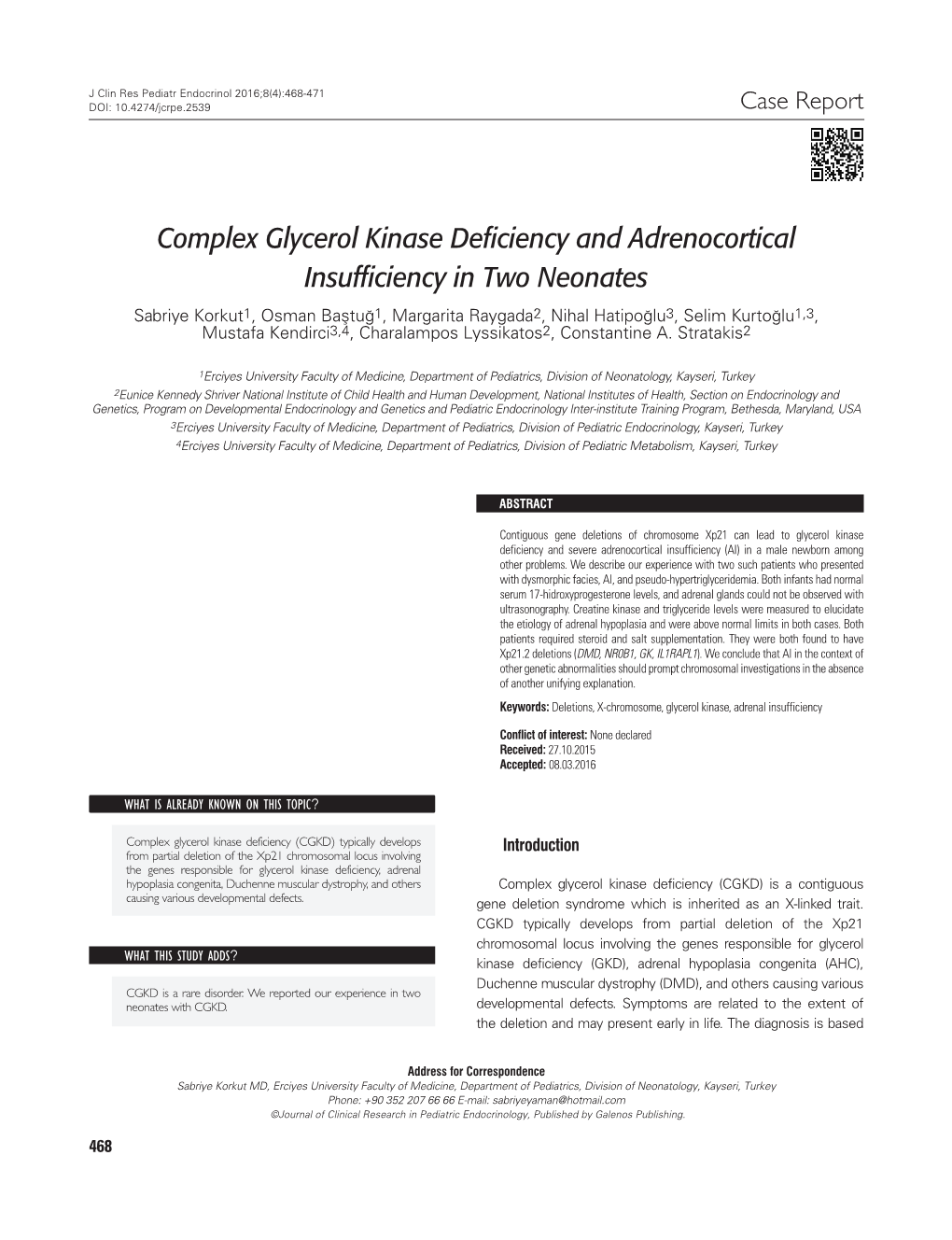 Complex Glycerol Kinase Deficiency and Adrenocortical Insufficiency In