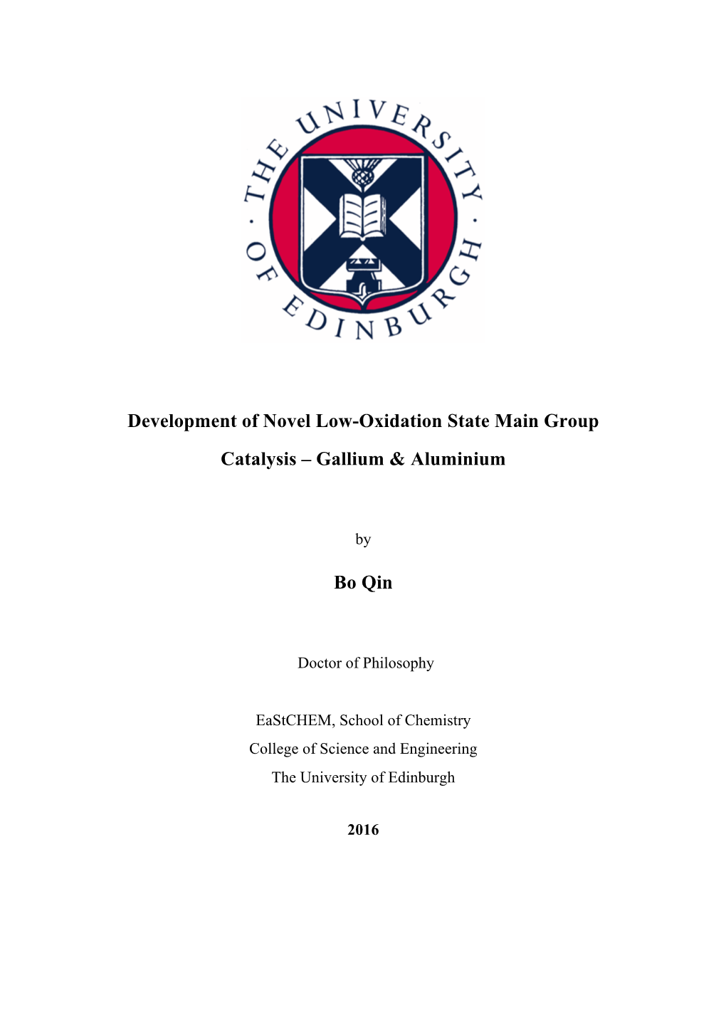 Development of Novel Low-Oxidation State Main Group Catalysis – Gallium & Aluminium