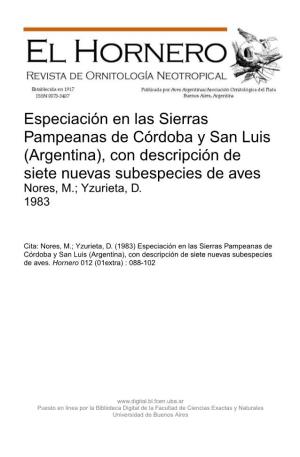 Nores, M.; Yzurieta, D.. "Especiación En Las Sierras Pampeanas De Córdoba Y San Luis (Arg