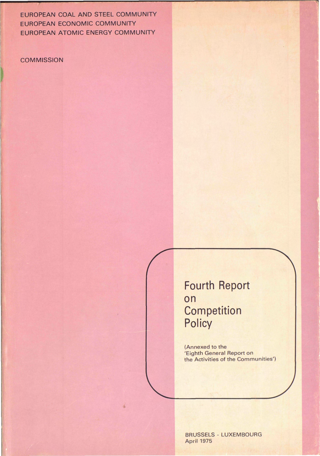 Fourth Report on Competition Policy