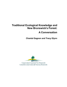 Traditional Ecological Knowledge and New Brunswick's Forest