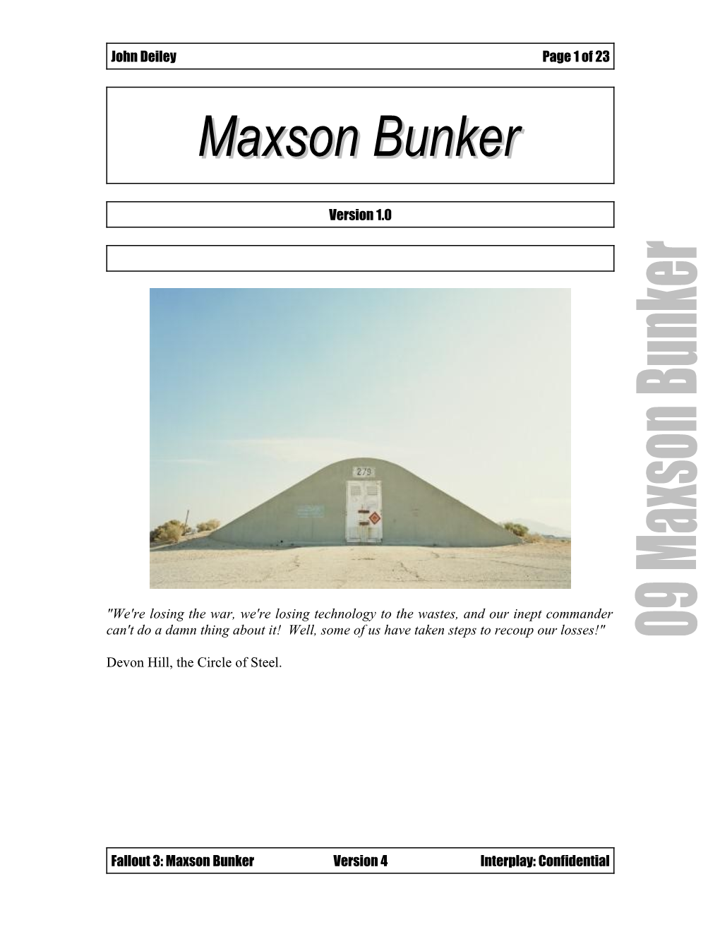 Fallout 3: Maxson Bunker Version 4 Interplay: Confidential John Deiley Page 2 of 23