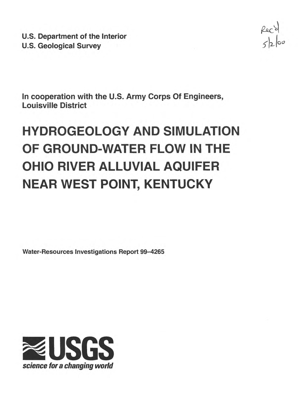 Hydrogeology and Simulation of Ground-Water Flow in the Ohio River Alluvial Aquifer Near West Point, Kentucky