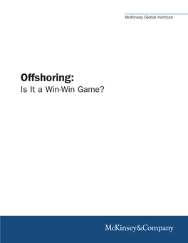 Offshoring: Is It a Win-Win Game? Offshoring: Is It a Win-Win Game?
