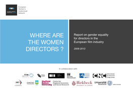Where Are the Women Directors ? 1 2 Report on Gender Equality for Directors in the European Film Industry