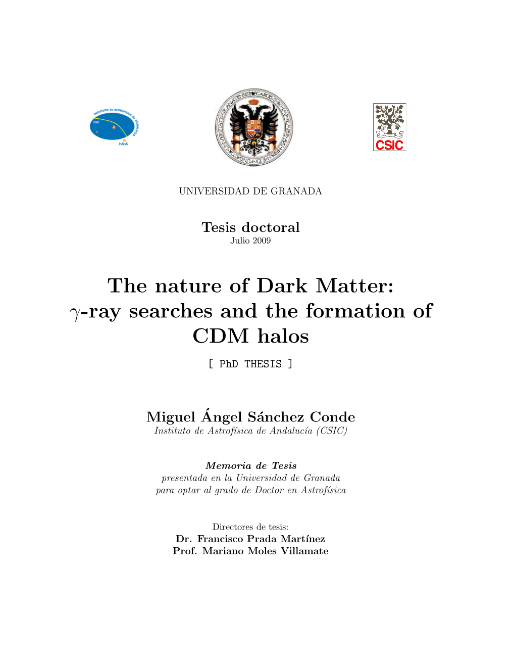 Γ-Ray Searches and the Formation of CDM Halos [ Phd THESIS ]