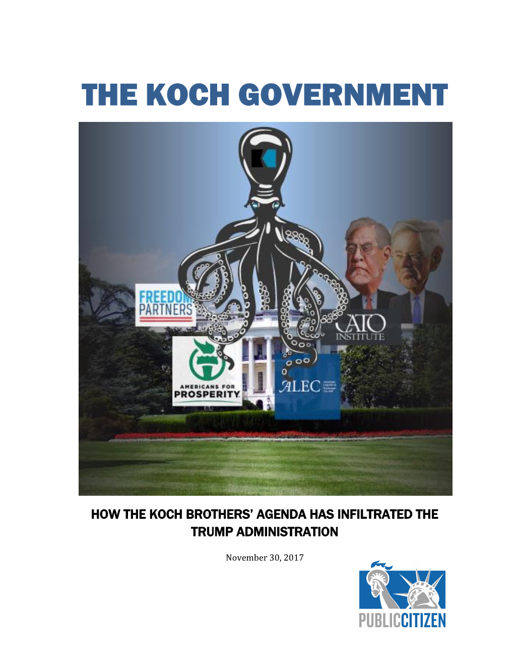 The Koch Government