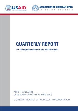 QUARTERLY REPORT for the Implementation of the PULSE Project
