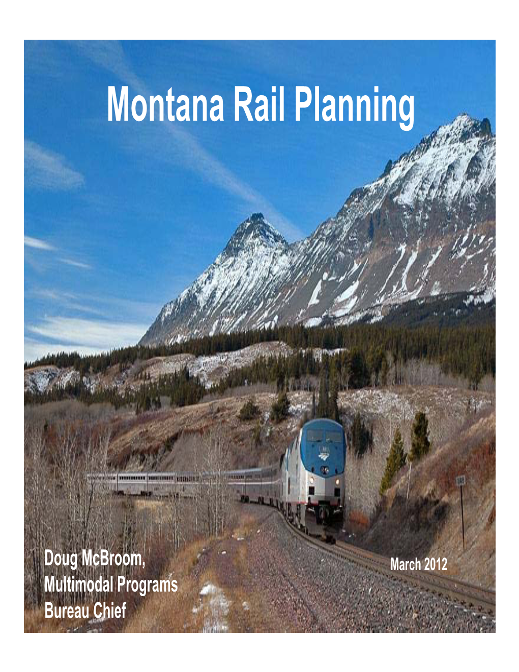 Montana Rail Plan Presentation