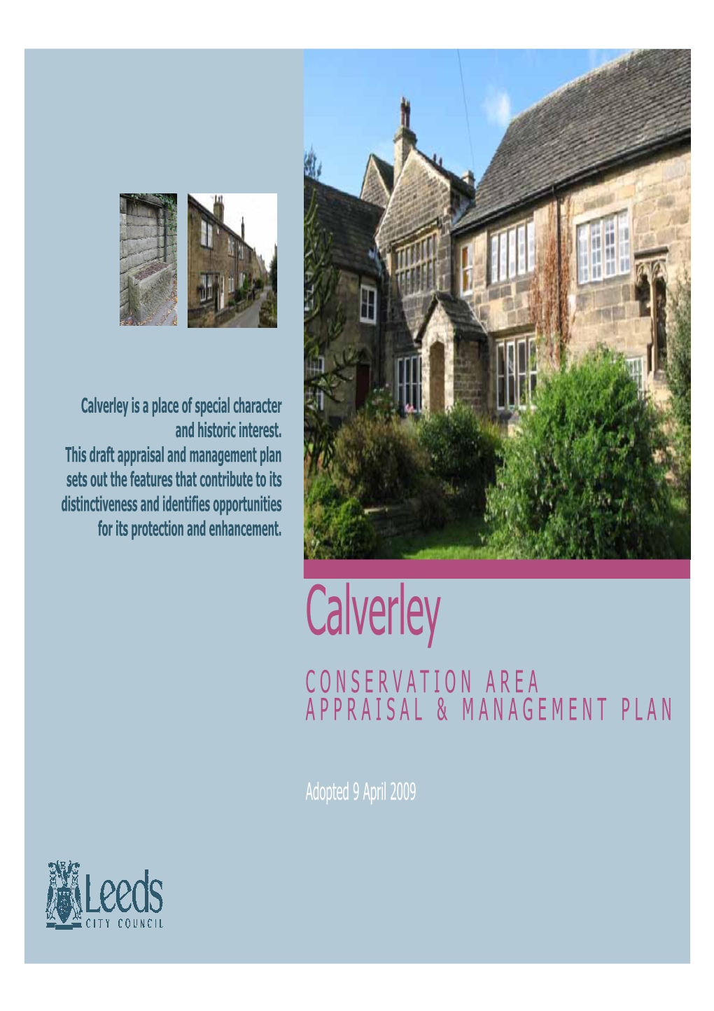 Calverley Is a Place of Special Character and Historic Interest