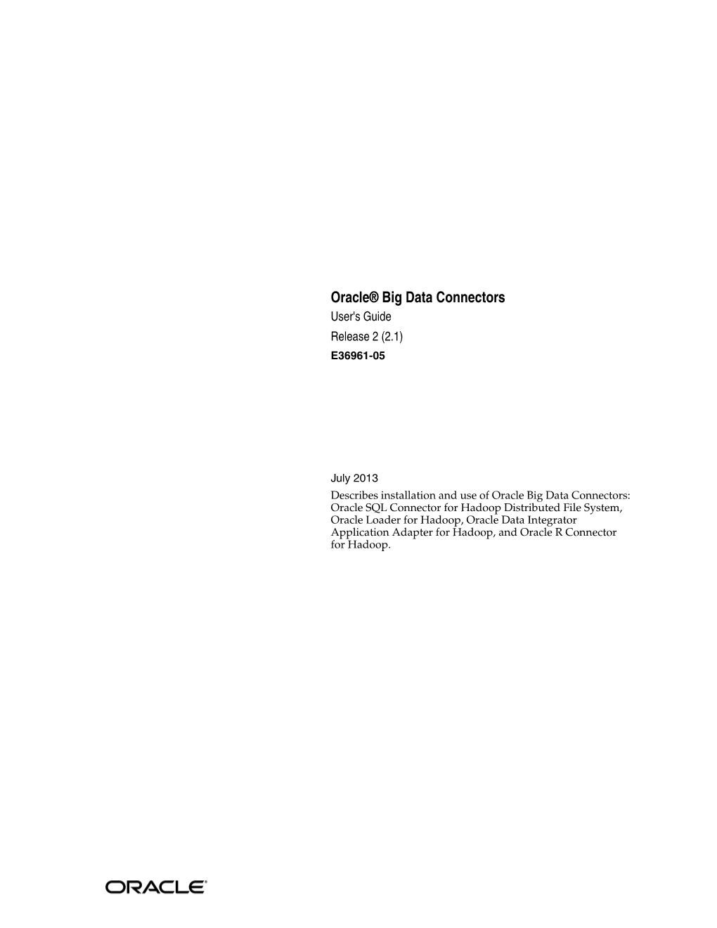 Oracle Big Data Connectors User's Guide, Release 2 (2.1) E36961-05