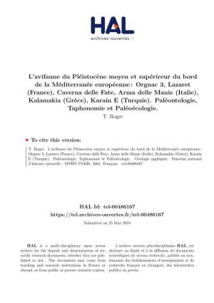 L'avifaune Du Pléistocène Moyen Et Supérireur Du Bord De La Méditerranée Européenne: Orgnac 3, Lazaret (France), Caver