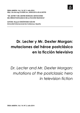 Dr. Lecter Y Mr. Dexter Morgan: Mutaciones Del Héroe Postclásico En La Ficción Televisiva”