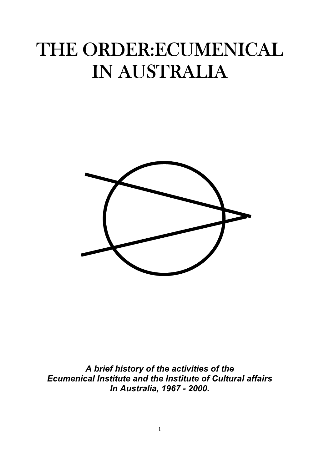 The Order:Ecumenical in Australia