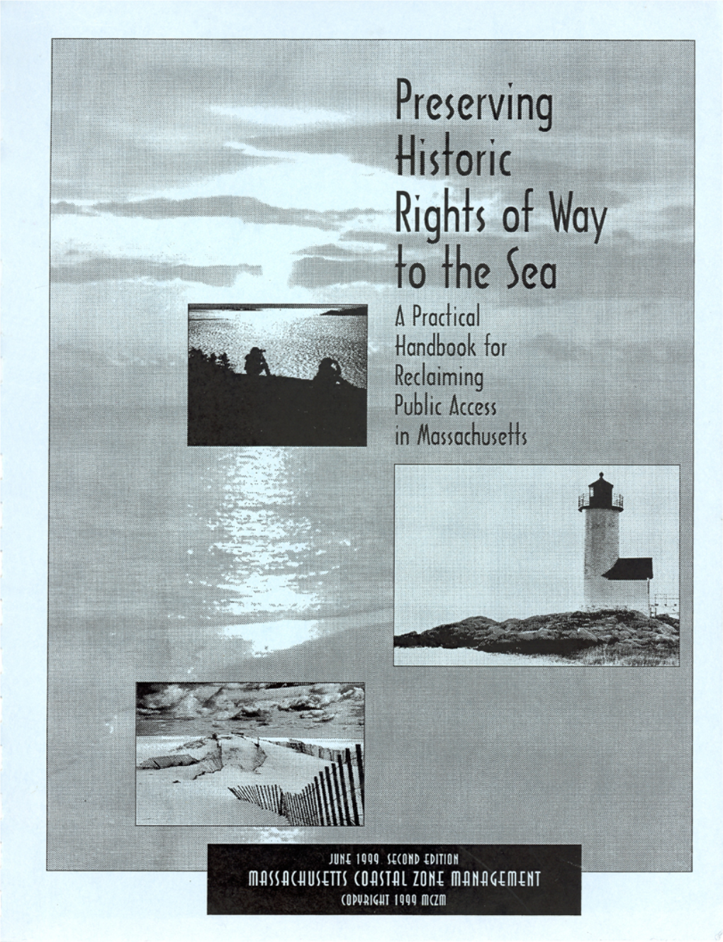 Preserving Historic Rights of Way to the Sea: a Practical Handbook For