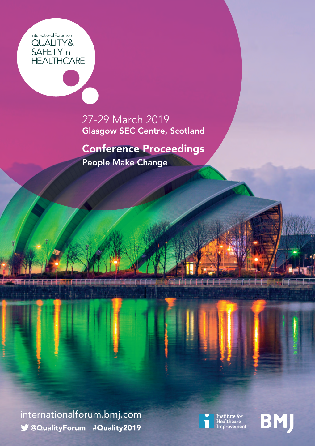 27-29 March 2019 Glasgow SEC Centre, Scotland Conference Proceedings People Make Change