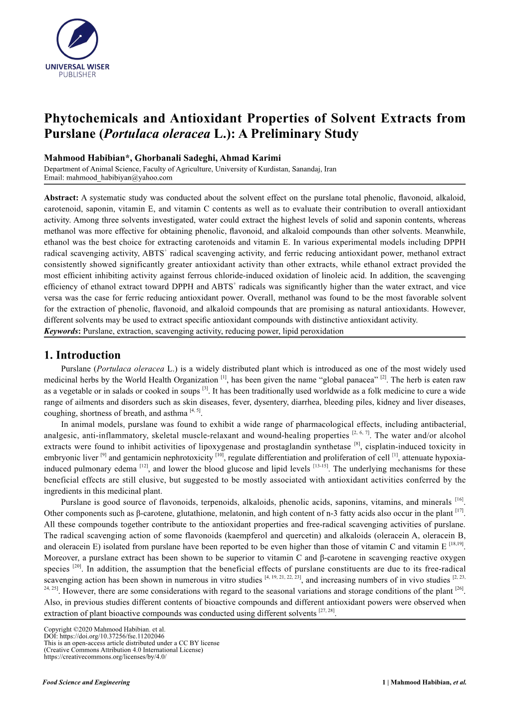 Phytochemicals and Antioxidant Properties of Solvent Extracts from Purslane (Portulaca Oleracea L.): a Preliminary Study