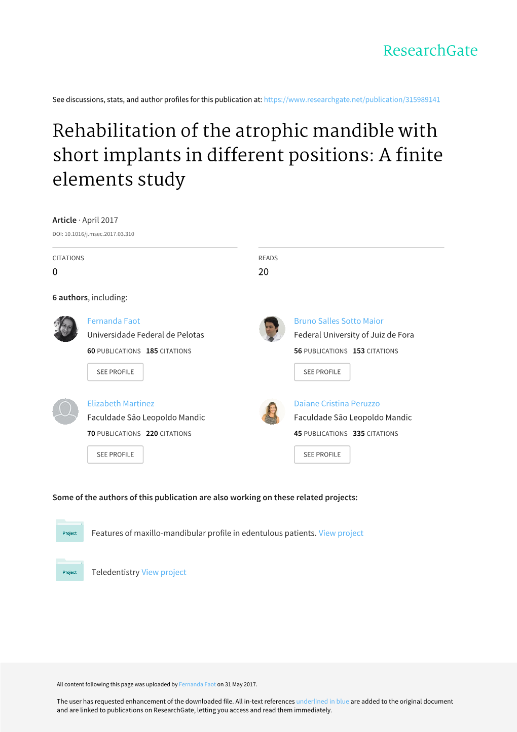 Rehabilitation of the Atrophic Mandible with Short Implants in Different Positions: a Finite Elements Study