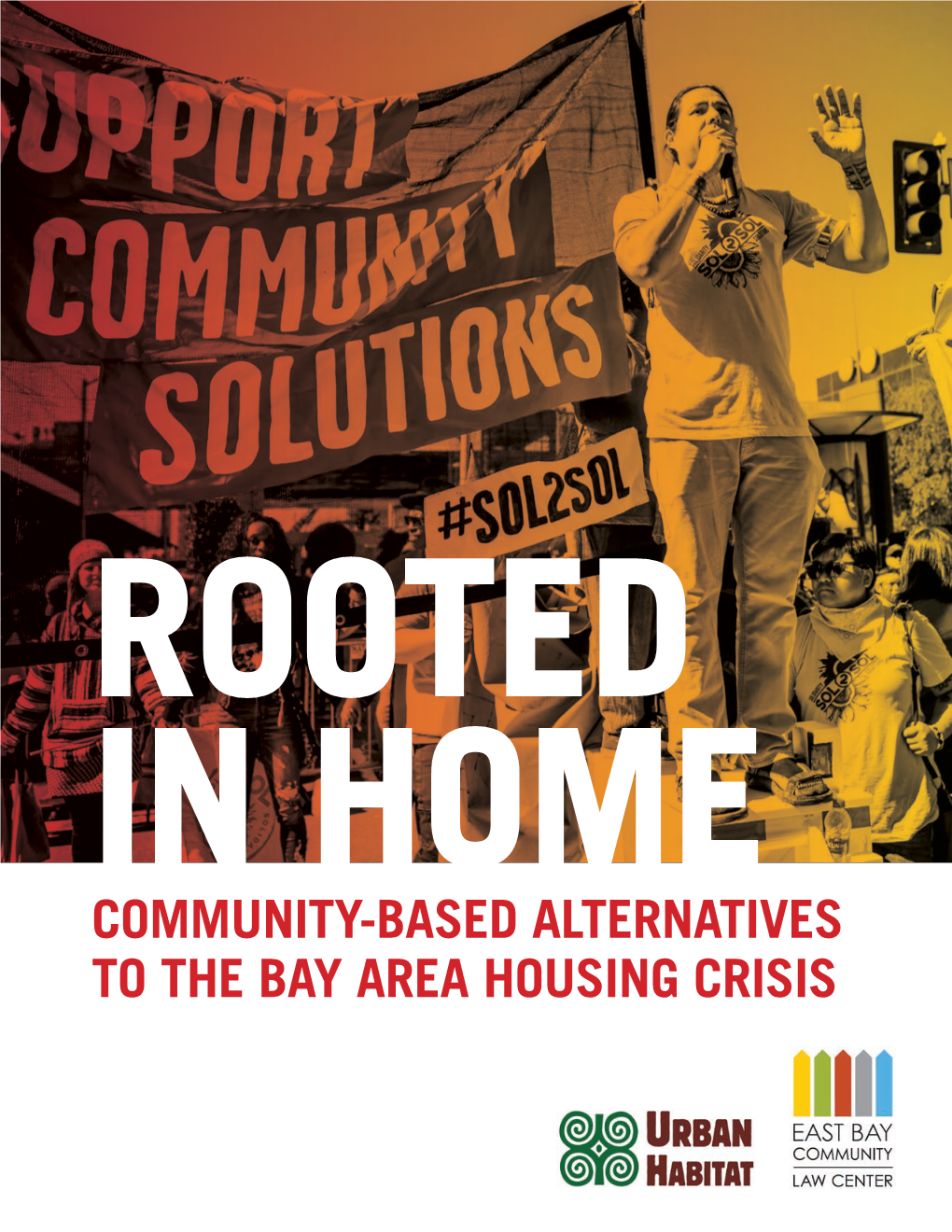 Rooted in Home: Community-Based Alternatives to the Bay Area