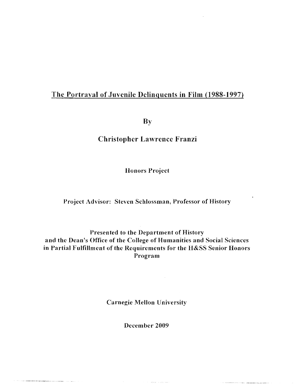 The Portrayal of Juvenile Delinquents in Film (1988-1997)