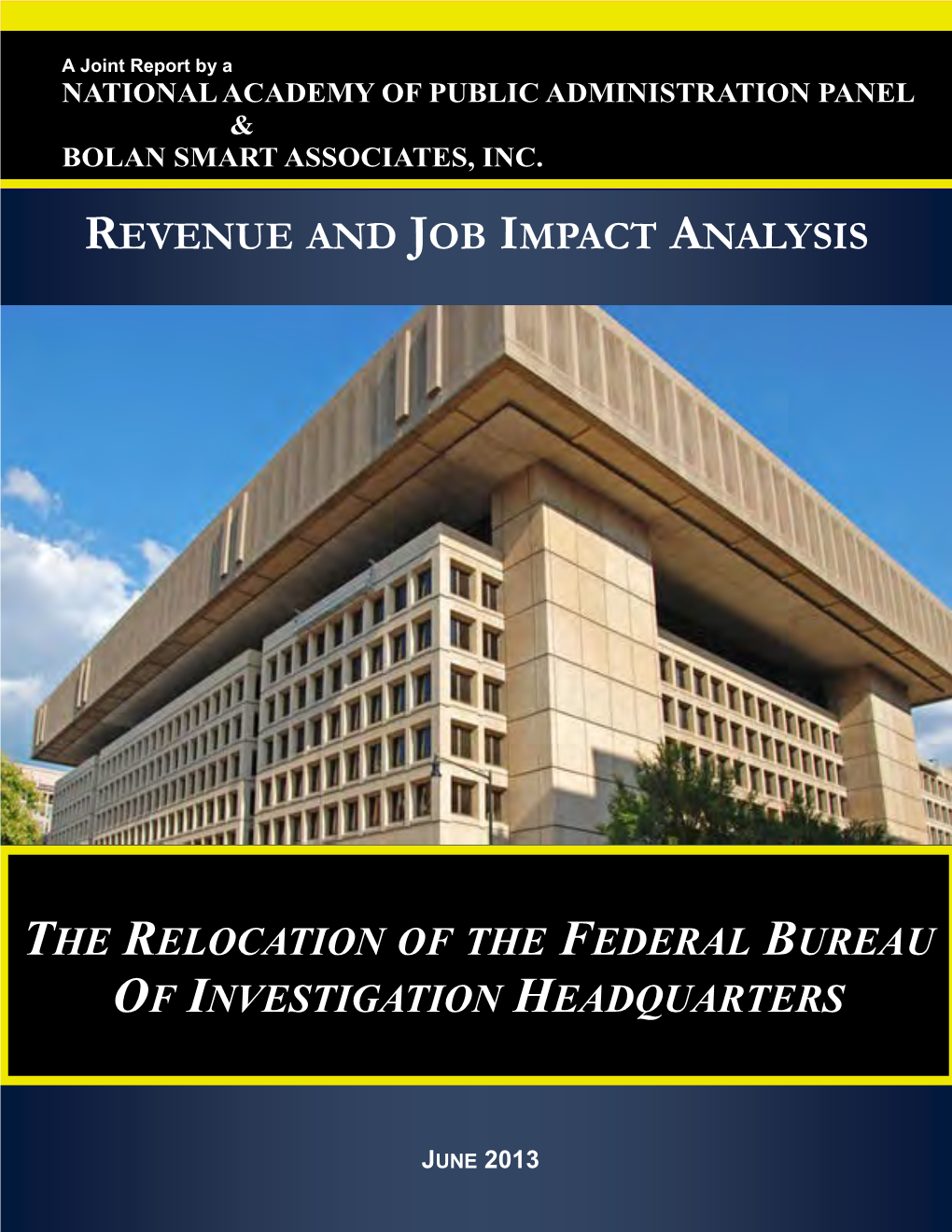 The Relocation of the Federal Bureau of Investigation Headquarters Revenue