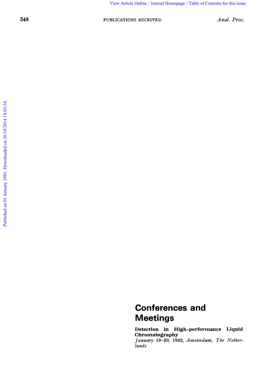 Conferences and Meetings Detection in High-Performance Liquid Chromatography January 19-20, 1982, Amsterdam, the Nether- Lands View Article Online