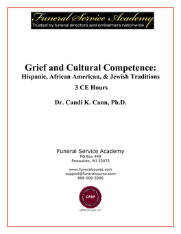 Grief and Cultural Competence: Hispanic, African American, & Jewish Traditions