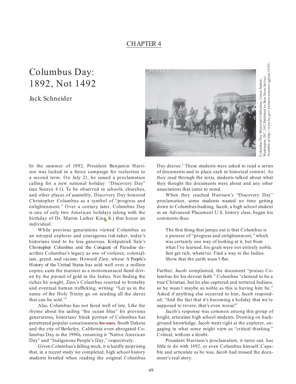 Columbus Day: 1892, Not 1492 Jack Schneider 1912.Published by Bain News Service